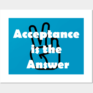 Acceptance is the Answer with Peace Sign AA Slogan Posters and Art